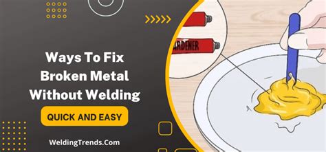 sheet metal welding alternatives|fixing broken metal without welding.